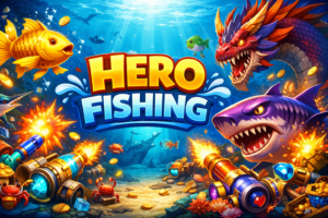 Hero Fishing